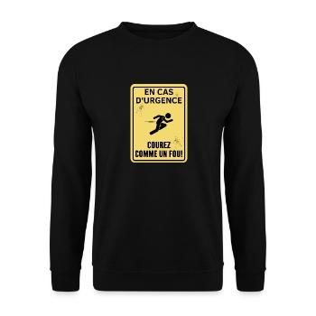 en cas d'urgence courez comme un fou - Sweat-shirt Unisexe - noir - Devant - Alina (178cm) & Michal (187cm)