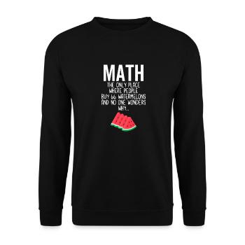Math Le seul endroit où les gens achètent 66 pastèques - Sweat-shirt Unisexe - noir - Devant - Alina (178cm) & Michal (187cm)