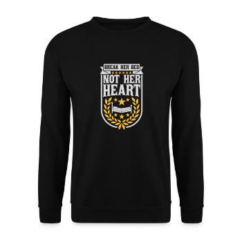break her bed quote - Unisex Sweatshirt - black - Front - Alina (178cm) & Michal (187cm)