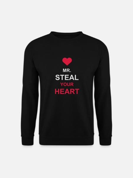 Mr steal your heart - Unisex Sweatshirt - black