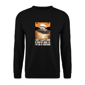 I Don't Always Drink At Noon But When I Do, I'm - Unisex Sweatshirt - black - Front - Alina (178cm) & Michal (187cm)