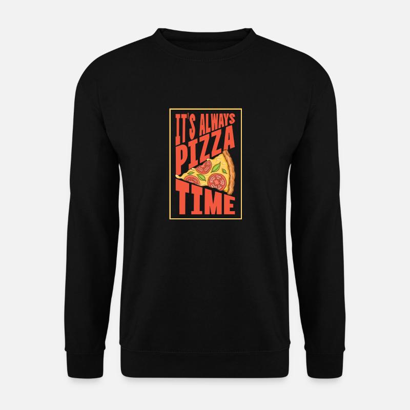 It's always Pizza time - Unisex Sweatshirt - black