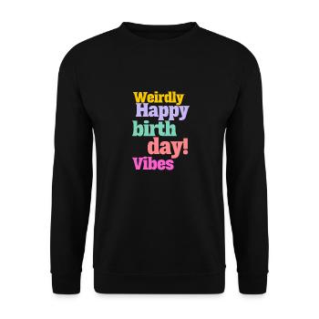 Joyeux anniversaire drôle rétro célébration citation Meme - Sweat-shirt Unisexe - noir - Devant - Alina (178cm) & Michal (187cm)