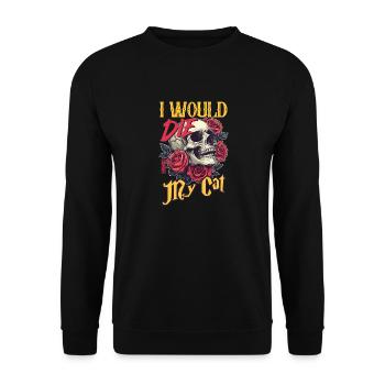 I Would Die For My Cat skull Roses Art - Unisex Sweatshirt - black - Front - Alina (178cm) & Michal (187cm)