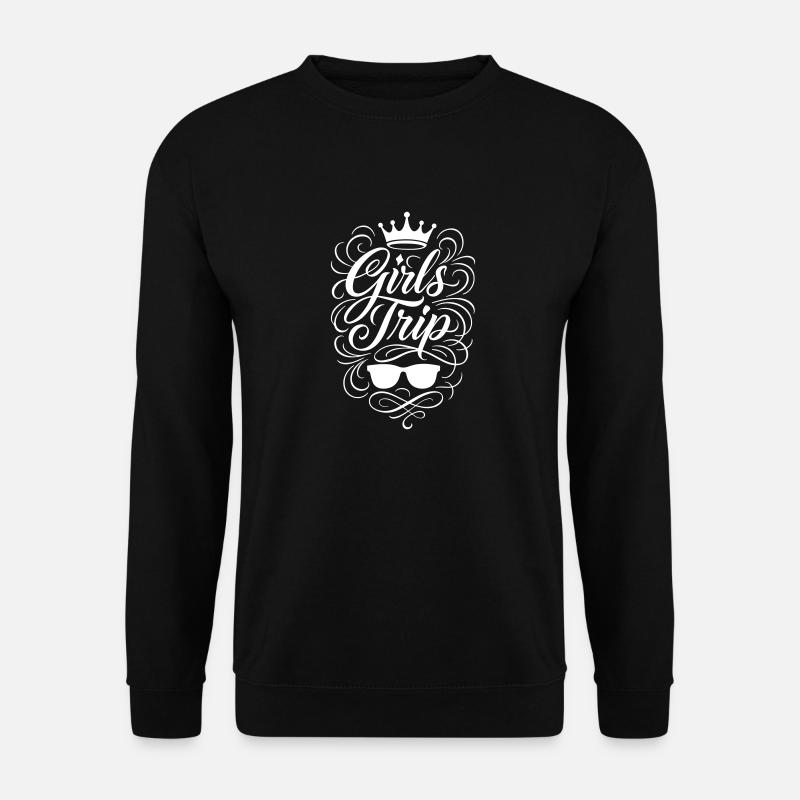Girls Trip Urlaub Reise Mädels - Unisex Pullover - Schwarz