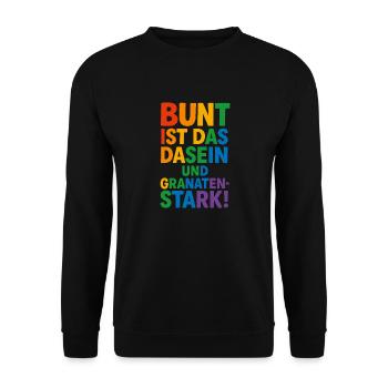 Bunt ist das Dasein und granatenstark! - Unisex Pullover - Schwarz - Vorne - Alina (178cm) & Michal (187cm)