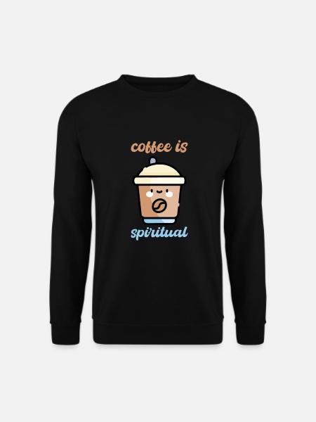 Coffee is Spiritual - Unisex Sweatshirt - black