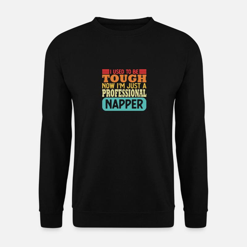 Fathers Day Professional Napper Dad - Unisex Sweatshirt - black