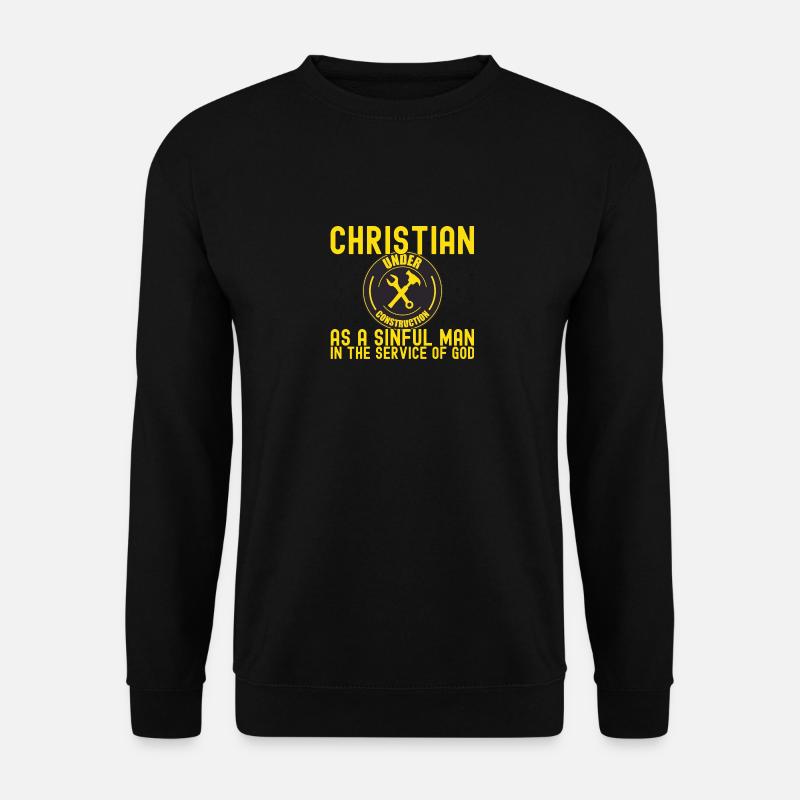 Christian Under Construction Priest Christian - Unisex Sweatshirt - black