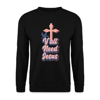 Jésus Vous avez tous besoin de Jésus Croix Bible Enseignant - Sweat-shirt Unisexe - noir - Devant - Alina (178cm) & Michal (187cm)