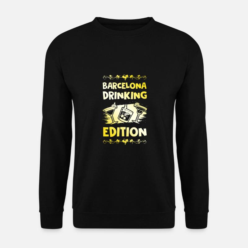 Barcelona Drinking Spruch - Unisex Pullover - Schwarz