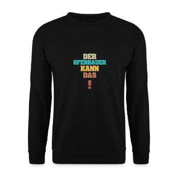 Funny Stove Builder - Unisex Sweatshirt - black - Front - Alina (178cm) & Michal (187cm)