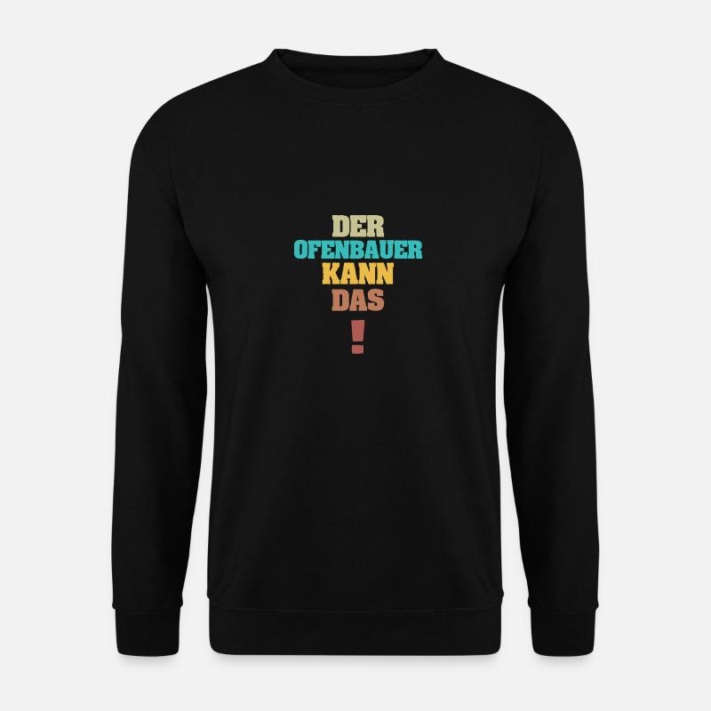 Funny Stove Builder - Unisex Sweatshirt - black