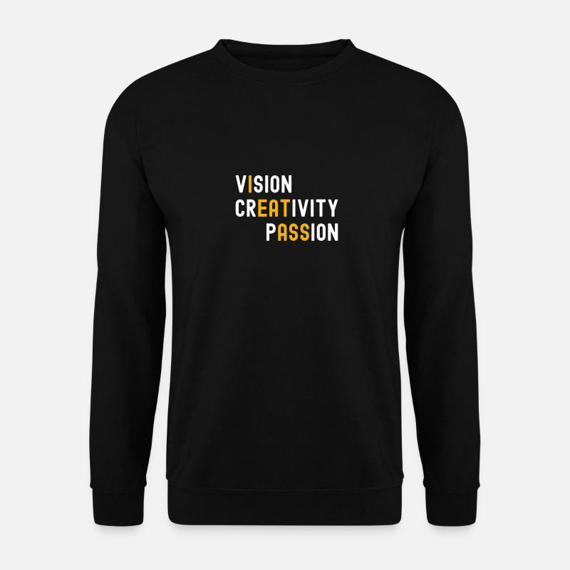 Vision Creativity Passion Adult Joke - Unisex Sweatshirt - black