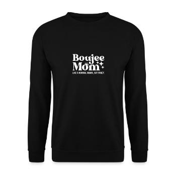 Boujee Mom Slang Word Fancy - Unisex Pullover - Schwarz - Vorne - Alina (178cm) & Michal (187cm)