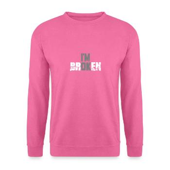 I’m Ok - Je suis brisé Maladie mentale invisible - Sweat-shirt Unisexe - rose - Devant