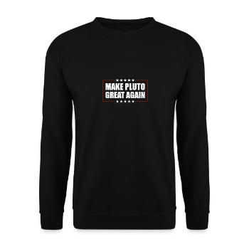 Pluto Make Pluto Great Again - Unisex Sweatshirt - black - Front - Alina (178cm) & Michal (187cm)