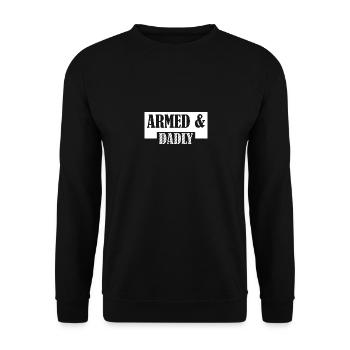 Armed And Dadly Funny Deadly Father Father's Day - Unisex Pullover - Schwarz - Vorne - Alina (178cm) & Michal (187cm)