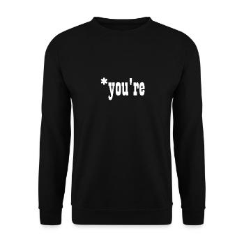 Teacher's You're, Not Your Grammar Police - Unisex Pullover - Schwarz - Vorne - Alina (178cm) & Michal (187cm)