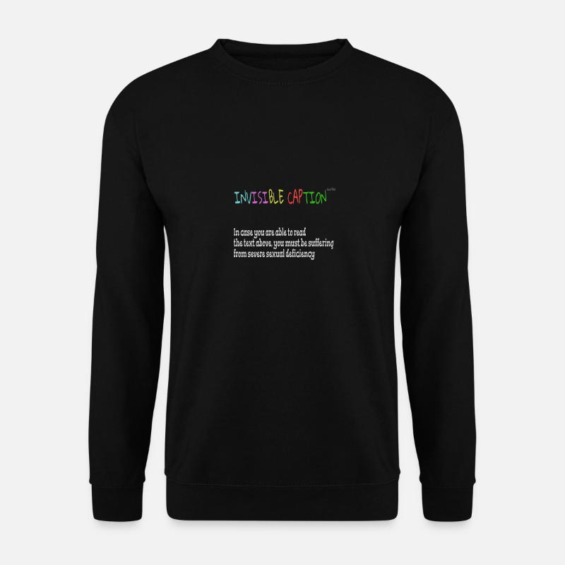 Invisible caption - Unisex Sweatshirt - black