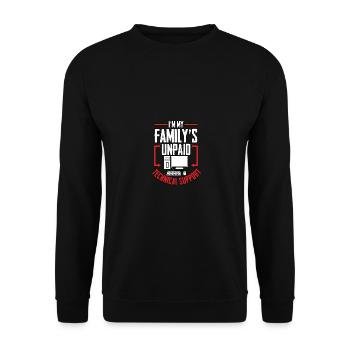 I'm My Family's Unpaid Technical Support Computer - Unisex Pullover - Schwarz - Vorne - Alina (178cm) & Michal (187cm)