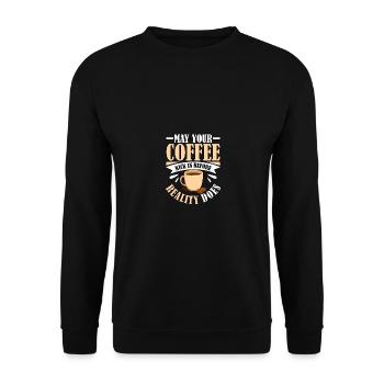May Your Coffee Kick In Before Reality Does Kaffee - Unisex Sweatshirt - black - Front - Alina (178cm) & Michal (187cm)