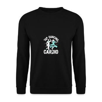 Tap Dancing Is My Cardio claquettes pour danseurs de claquettes - Sweat-shirt Unisexe - noir - Devant - Alina (178cm) & Michal (187cm)
