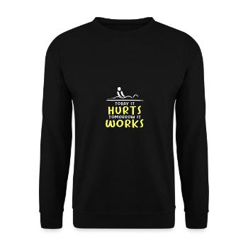 Aujourd’hui ça fait mal demain ça marche pour ça - Sweat-shirt Unisexe - noir - Devant - Alina (178cm) & Michal (187cm)