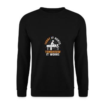 Aujourd’hui ça fait mal demain ça marche pour ça - Sweat-shirt Unisexe - noir - Devant - Alina (178cm) & Michal (187cm)