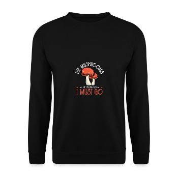 Die Pilze Rufen Und Ich Muss Auf Pilzjagd Gehen - Unisex Pullover - Schwarz - Vorne - Alina (178cm) & Michal (187cm)