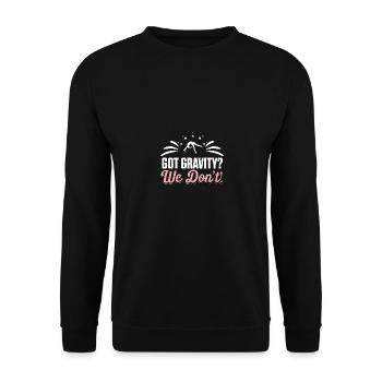 Got Gravity? We Don't! Gymnastics Gymnasts - Unisex Sweatshirt - black - Front - Alina (178cm) & Michal (187cm)