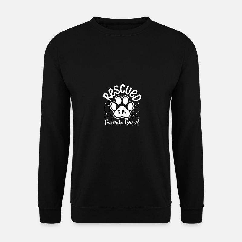 Rescued Is My Favorite Breed Tierrettung Tier - Unisex Pullover - Schwarz
