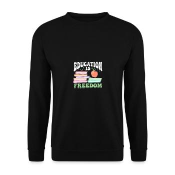 Education Is Freedom for Teachers - Unisex Sweatshirt - black - Front - Alina (178cm) & Michal (187cm)