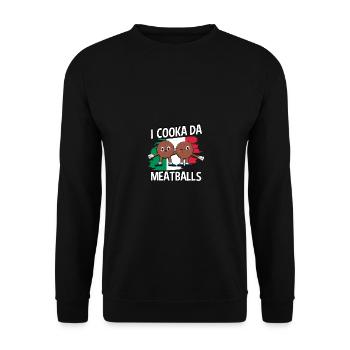 I Cooka Da Meatballs Italian Food - Unisex Sweatshirt - black - Front - Alina (178cm) & Michal (187cm)