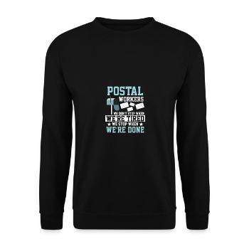 Postal Workers We Don't Stop Postangestellter - Unisex Sweatshirt - black - Front - Alina (178cm) & Michal (187cm)