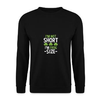 I'm Not Short I'm Frog Size für Froschjäger Frosch - Unisex Pullover - Schwarz - Vorne - Alina (178cm) & Michal (187cm)