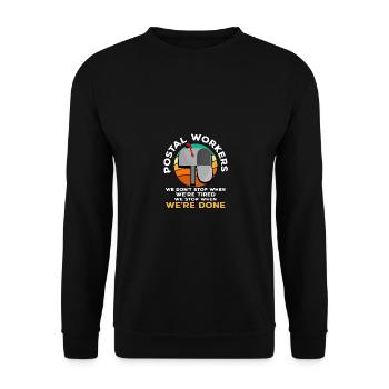 Postal Workers We Don't Stop Postangestellter - Unisex Sweatshirt - black - Front - Alina (178cm) & Michal (187cm)