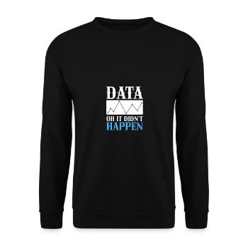 Données ou cela ne s’est pas produit pour les scientifiques - Sweat-shirt Unisexe - noir - Devant - Alina (178cm) & Michal (187cm)