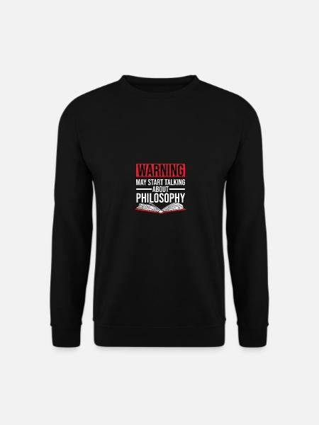 Warning May Start Talking About Philosophy Männer - Unisex Pullover - Schwarz