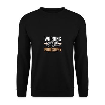 Warning May Start Talking About Philosophy Men - Unisex Sweatshirt - black - Front - Alina (178cm) & Michal (187cm)