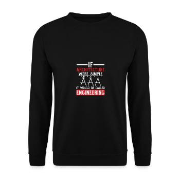 If Architecture Were Simple It Would Be Called - Unisex Pullover - Schwarz - Vorne - Alina (178cm) & Michal (187cm)