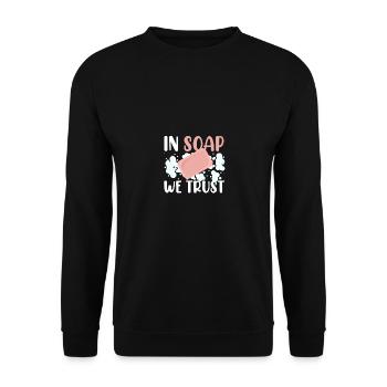 In Soap We Trust Soap Making Soap Making - Unisex Sweatshirt - black - Front - Alina (178cm) & Michal (187cm)