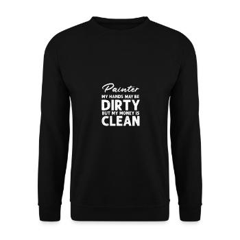 Painter My Hands Dirty Money Is Clean Painting - Sweat-shirt Unisexe - noir - Devant - Alina (178cm) & Michal (187cm)