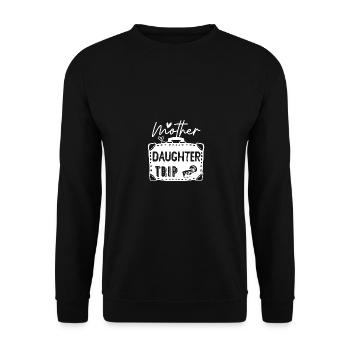 Mother Daughter Trip Travel Vacation Summer - Unisex Sweatshirt - black - Front - Alina (178cm) & Michal (187cm)