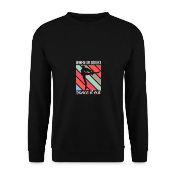 When In Doubt Dance It Out für Tänzer Tanzen - Unisex Pullover - Schwarz - Vorne - Alina (178cm) & Michal (187cm)