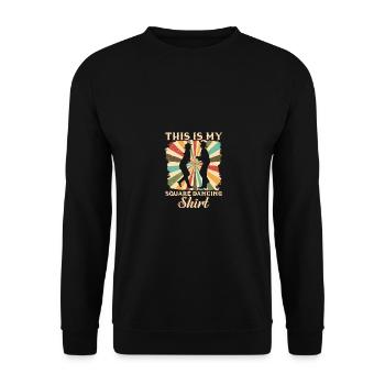 This Is My Square Dancing Shirt for Dancers Dancing - Unisex Sweatshirt - black - Front - Alina (178cm) & Michal (187cm)
