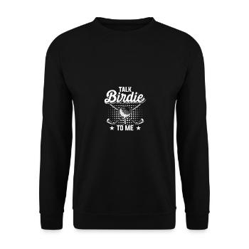 Talk Birdie To Me Pour Hommes Femmes Golfeurs - Sweat-shirt Unisexe - noir - Devant - Alina (178cm) & Michal (187cm)