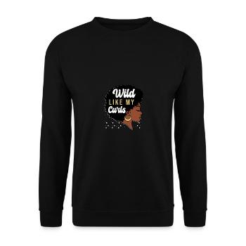 Wild Like My Curls Funny Curly Hair - Unisex Sweatshirt - black - Front - Alina (178cm) & Michal (187cm)