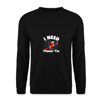 I Need Macaw Fee Für Kaffee-Liebhaber - Unisex Pullover - Schwarz - Vorne - Alina (178cm) & Michal (187cm)