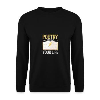 Poetry Will Save Your Life Literatur Gedicht - Unisex Pullover - Schwarz - Vorne - Alina (178cm) & Michal (187cm)